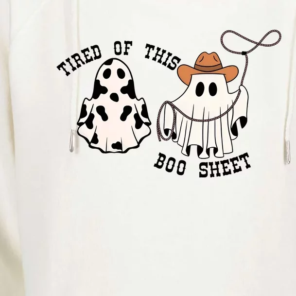 Tired Of This Boo Sheet Funny Cowboy Halloween Ghost Ghoul Womens Funnel Neck Pullover Hood