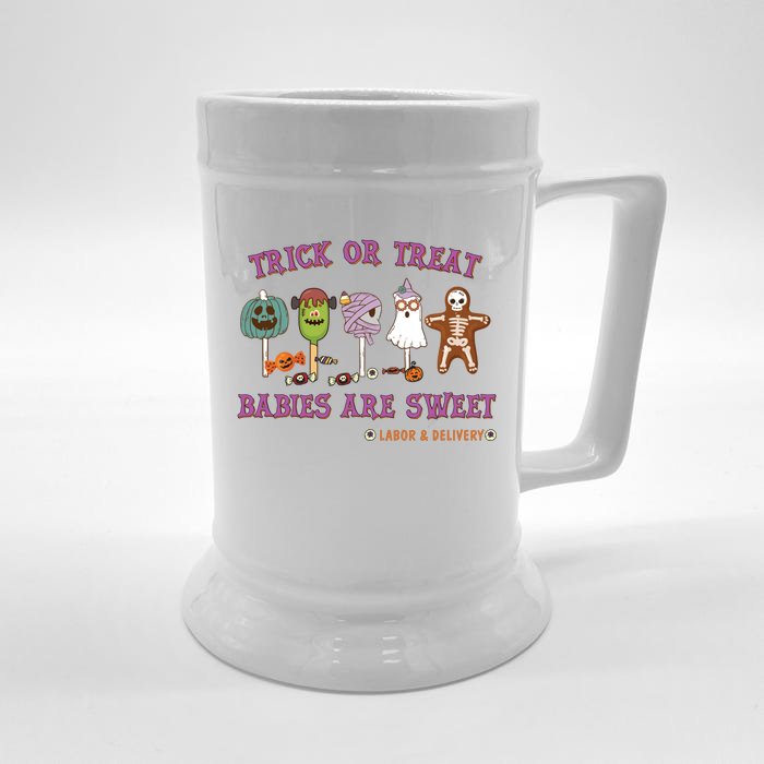 Trick Or Treat Are Sweet Labor And Delivery Halloween Cute Gift Front & Back Beer Stein