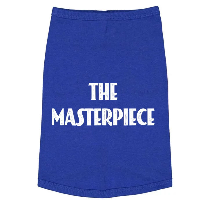 The Original The Copy The Masterpiece Gift Doggie Tank