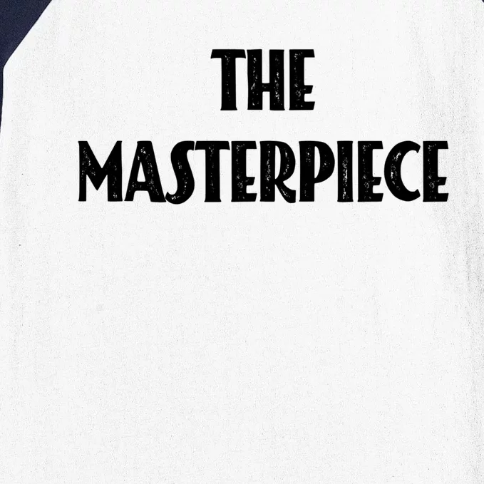 The Original The Copy The Masterpiece Gift Baseball Sleeve Shirt