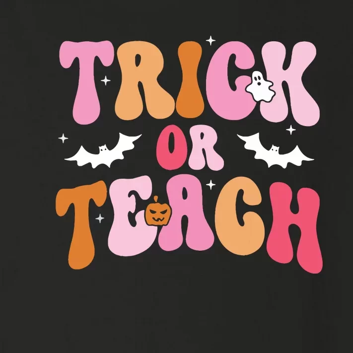 Trick Or Teach Halloween Teacher Kids Teacher Life Toddler Long Sleeve Shirt