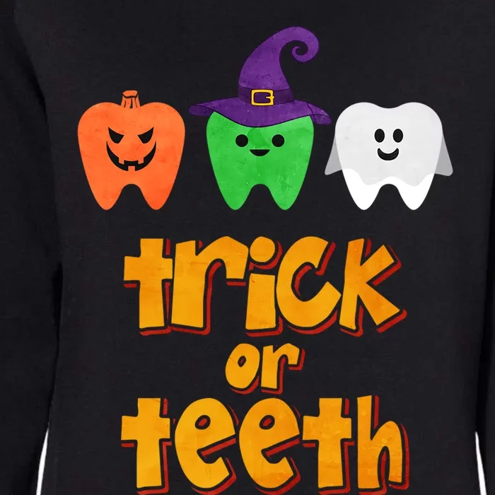 Trick Or Teeth Gift Womens California Wash Sweatshirt