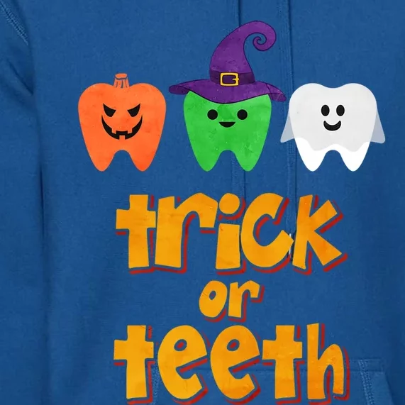 Trick Or Teeth Gift Premium Hoodie