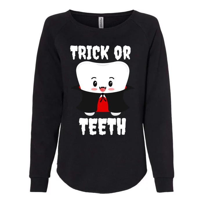 Trick Or Teeth Tooth Vampire Dentist Hygienist Funny Dental Cool Gift Womens California Wash Sweatshirt