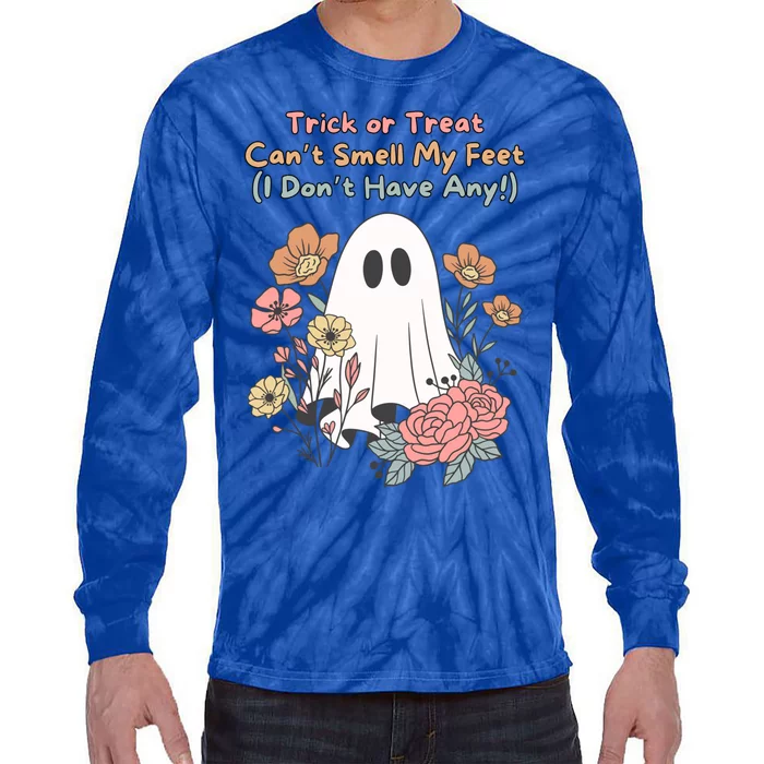 Trick Or Treat Smell My Feet Cute Ghost Halloween Floral Gift Tie-Dye Long Sleeve Shirt