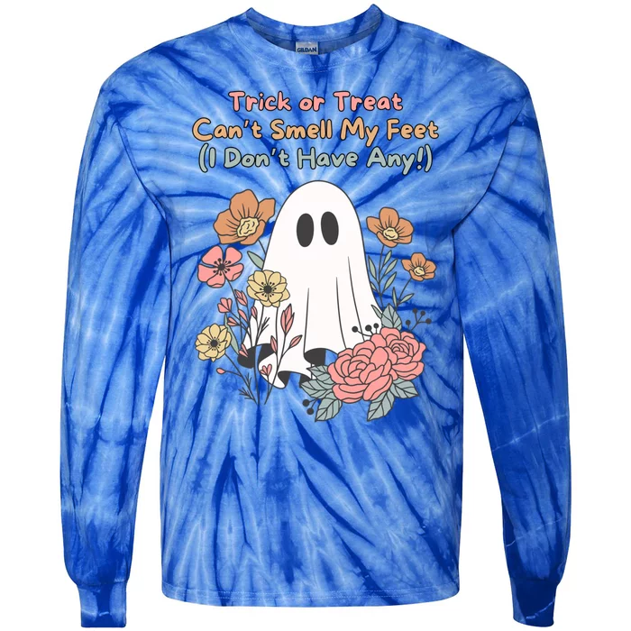 Trick Or Treat Smell My Feet Cute Ghost Halloween Floral Gift Tie-Dye Long Sleeve Shirt