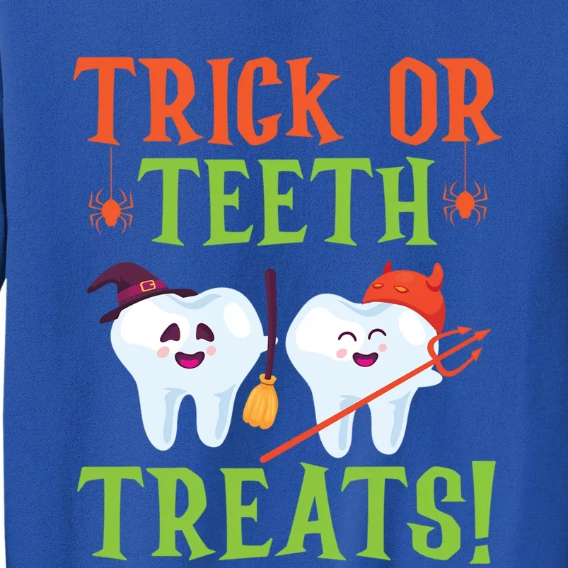 Trick Or Teeth Treats Dentistry Dental Halloween Cute Gift Sweatshirt