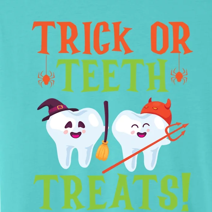 Trick Or Teeth Treats Dentistry Dental Halloween Cute Gift ChromaSoft Performance T-Shirt