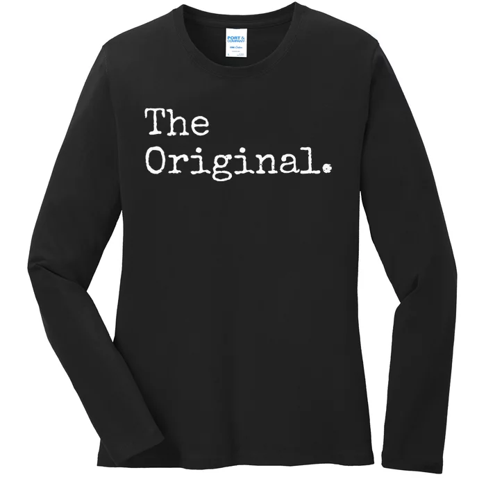 The Original The Sequel The Finale Matching Sibling Day Ladies Long Sleeve Shirt