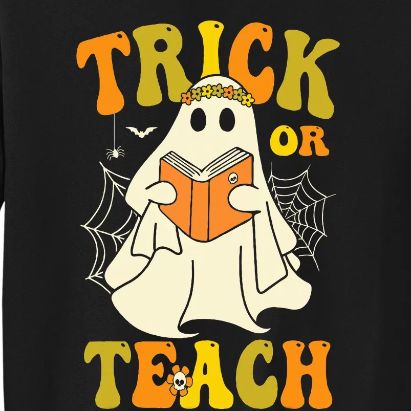 Trick Or Teach Groovy Halloween Retro Floral Ghost Teacher Tall Sweatshirt