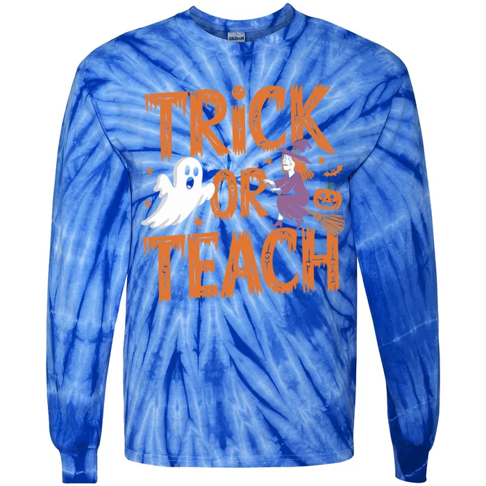 Trick Or Teach Halloween For Teachers Classroom Fun Witch Meaningful Gift Tie-Dye Long Sleeve Shirt