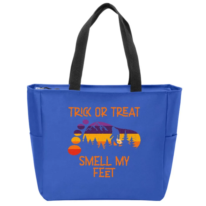 Trick Or Treat Smell My Feet Bigfoot Halloween Funny Gift Zip Tote Bag