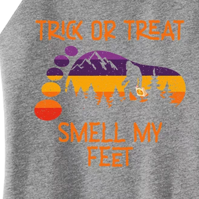 Trick Or Treat Smell My Feet Bigfoot Halloween Funny Gift Women’s Perfect Tri Rocker Tank