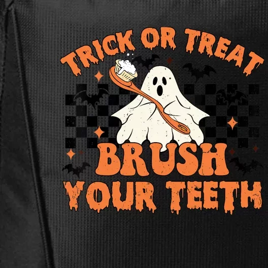 Trick Or Treat Brush Your Teeth Dental Halloween Ghosh Funny City Backpack