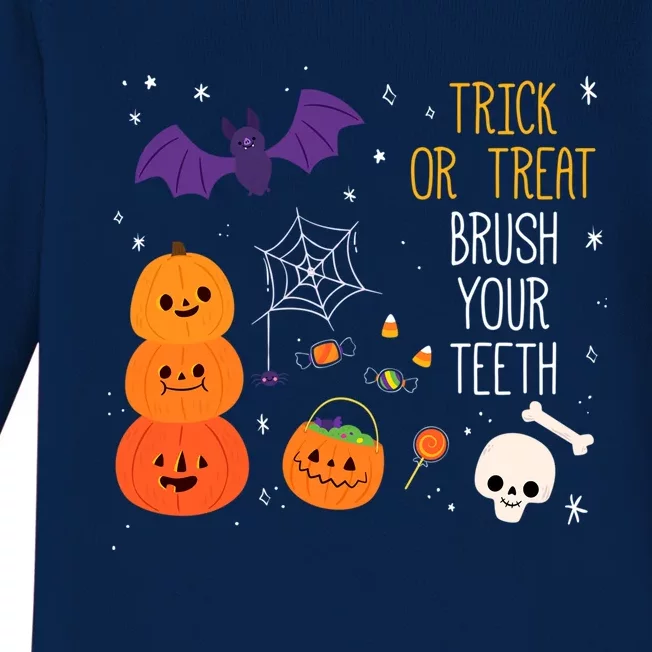 Trick Or Treat Brush Your Teeth Dentist Meaningful Gift Baby Long Sleeve Bodysuit