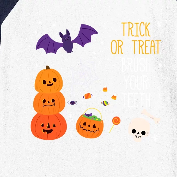 Trick Or Treat Brush Your Teeth Dentist Meaningful Gift Baseball Sleeve Shirt