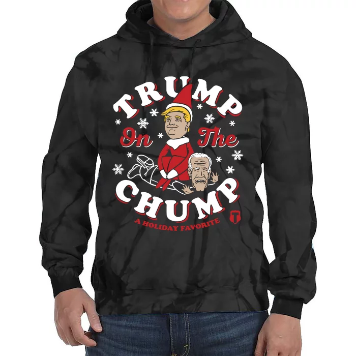 Trump On The Chump A Holiday Favorite Tie Dye Hoodie