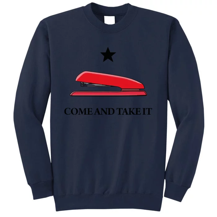 Traces Of Texas Come And Take It Tall Sweatshirt