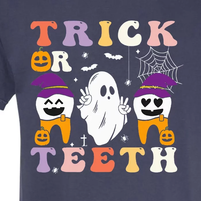 Trick Or Teeth Halloween Costumes Dental Assistant Dentist Garment-Dyed Heavyweight T-Shirt