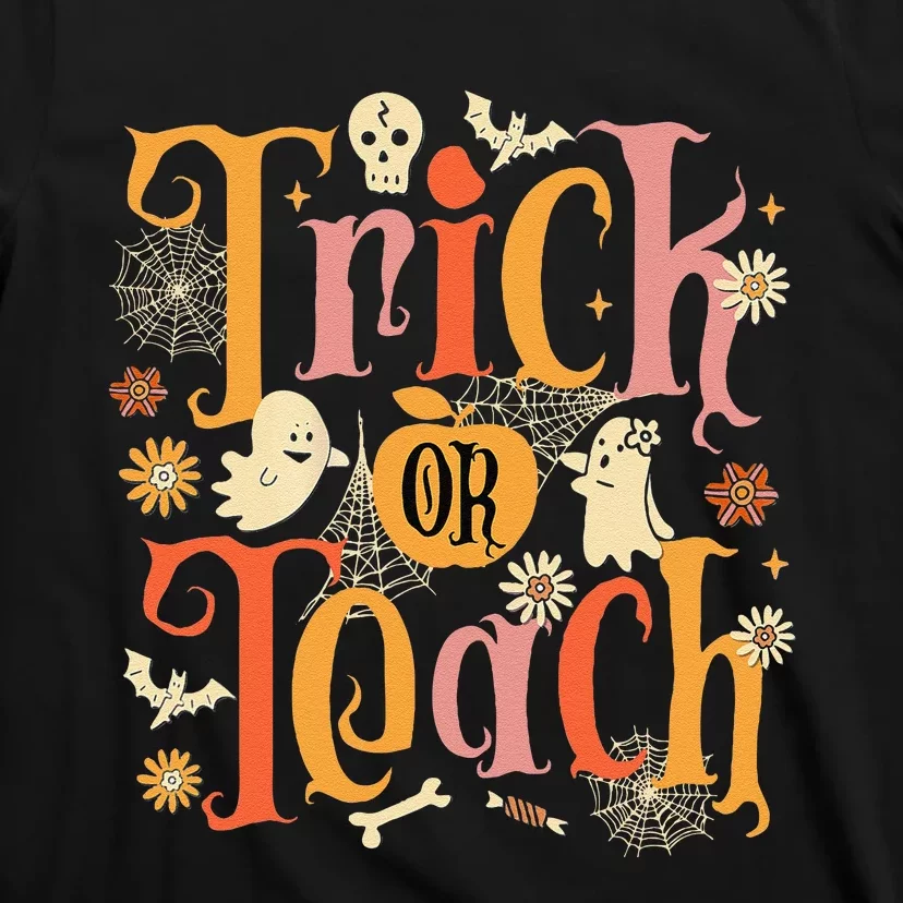 Trick Or Teach Funny Teacher Halloween Costume T-Shirt