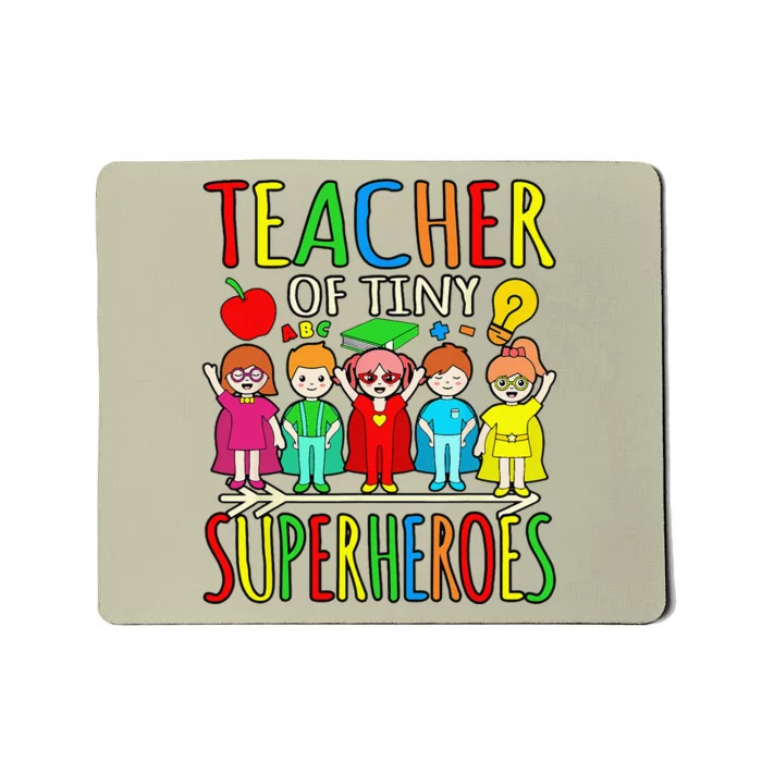 Teacher Of Tiny Superheroes First Day Back To School Graphic Mousepad