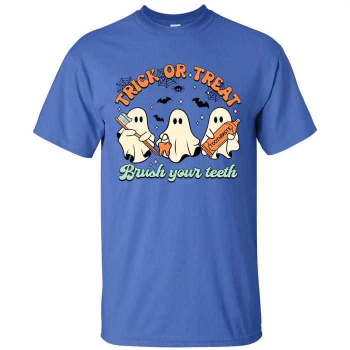 Trick Or Treat Brush Your Teeth Halloween Spooky Dental Assi Gift Tall T-Shirt