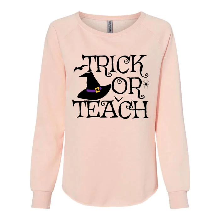 Trick Or Teach Funny Halloween Teacher Costume Humor Gift Womens California Wash Sweatshirt