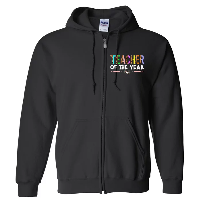 Teacher Of The Year Party Gift Teacher Appreciation Gifts Full Zip Hoodie