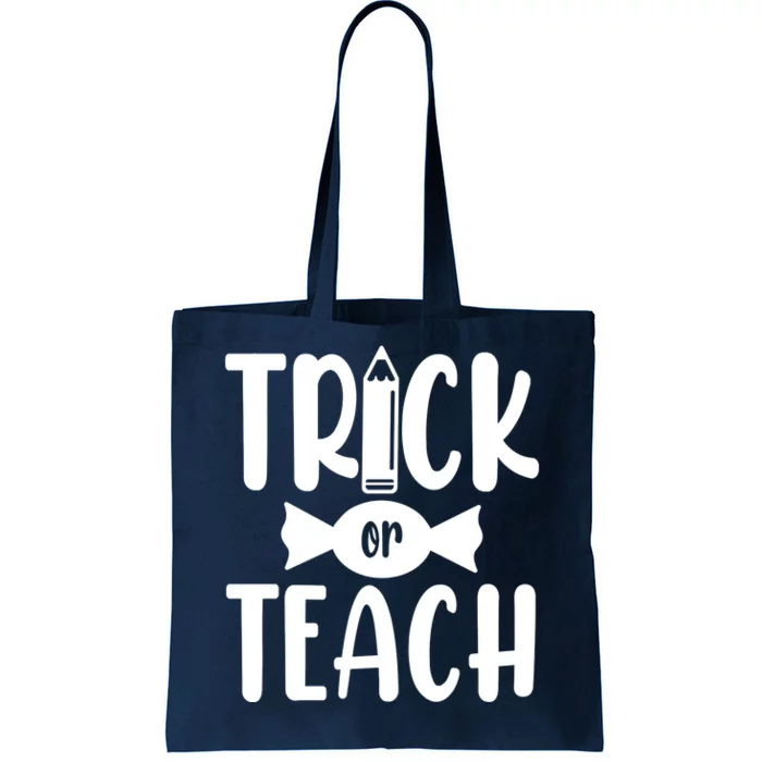 Trick Or Teach Halloween Teacher Tote Bag