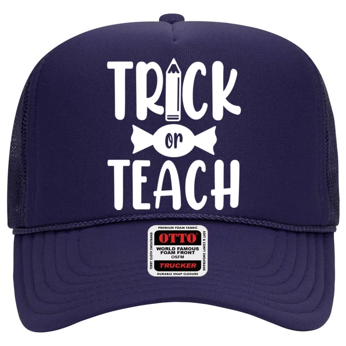 Trick Or Teach Halloween Teacher High Crown Mesh Trucker Hat