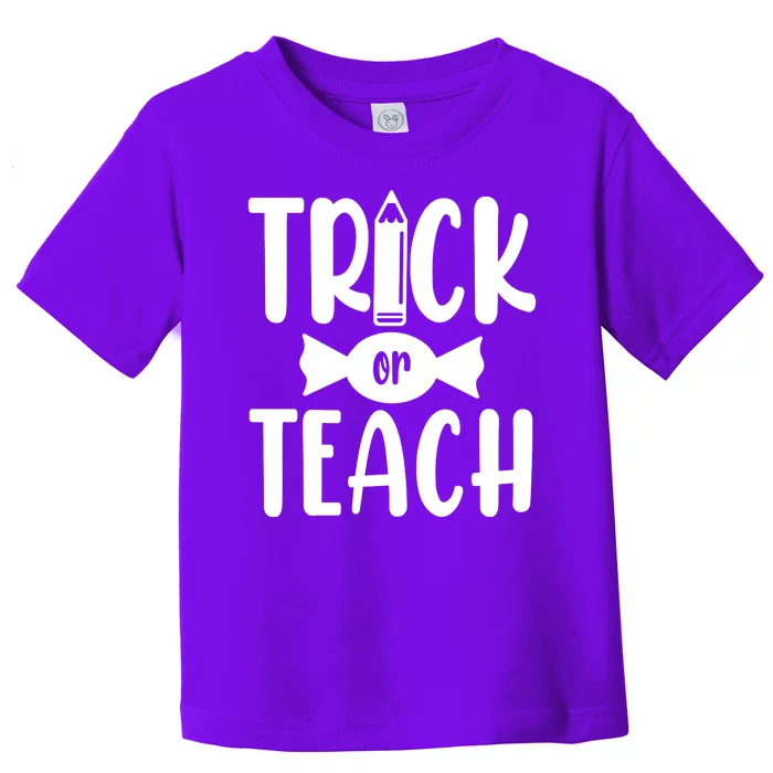 Trick Or Teach Halloween Teacher Toddler T-Shirt