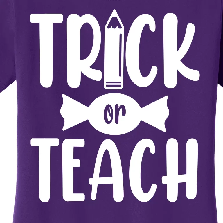 Trick Or Teach Halloween Teacher Women's T-Shirt