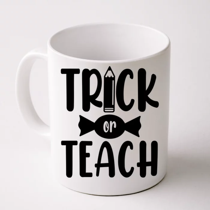 Trick Or Teach Halloween Teacher Front & Back Coffee Mug