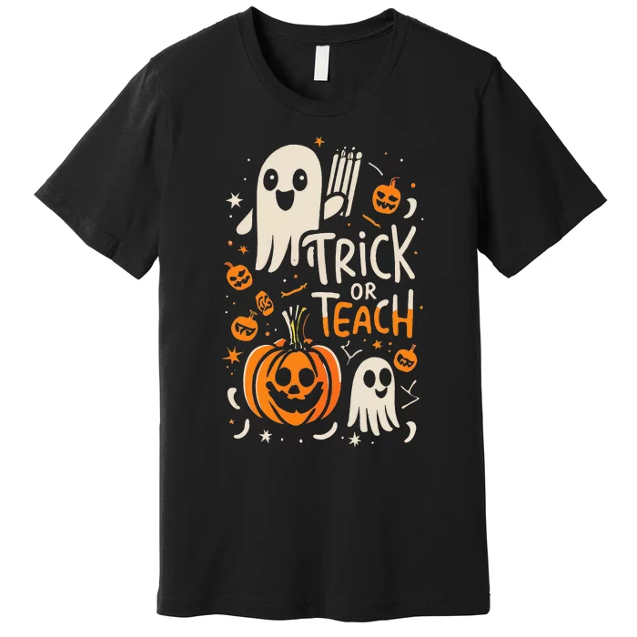 Trick Or Teach Halloween Teacher Premium T-Shirt