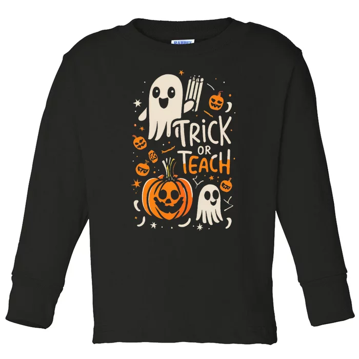 Trick Or Teach Halloween Teacher Toddler Long Sleeve Shirt