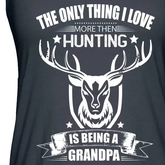 The Only Thing I Love More Than Hunting Is Being A Grandpa Ladies Essential Flowy Tank