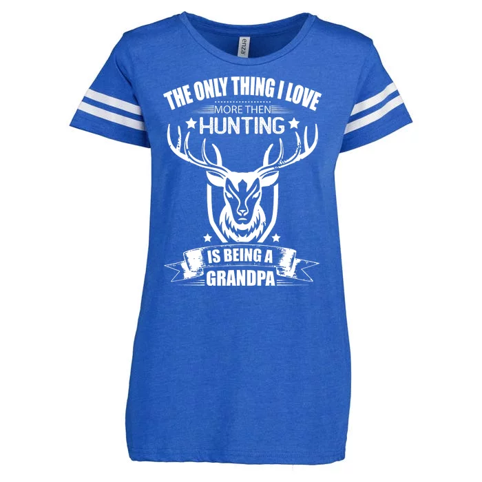 The Only Thing I Love More Than Hunting Is Being A Grandpa Enza Ladies Jersey Football T-Shirt