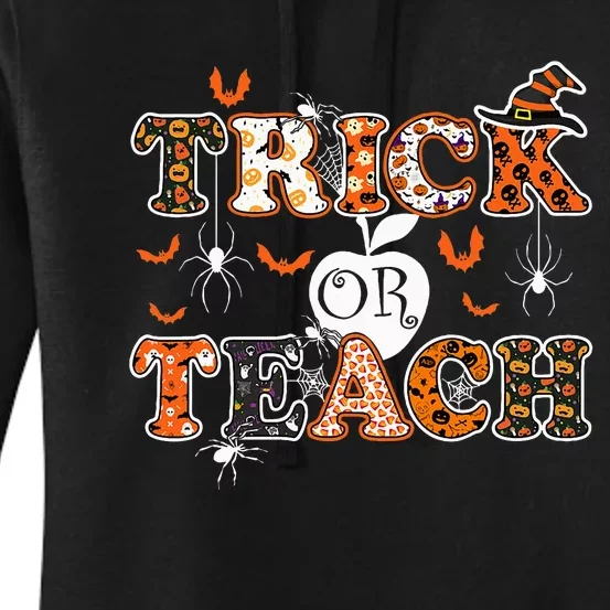 Trick Or Teach Funny Teacher Halloween Costume 2020 Gifts Women's Pullover Hoodie