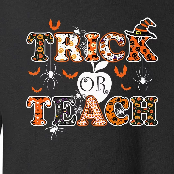 Trick Or Teach Funny Teacher Halloween Costume 2020 Gifts Toddler Sweatshirt