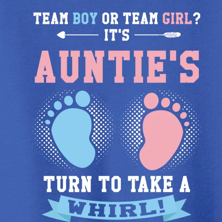 Team Or Team ? Its Aunties Gender Reveal Gift Toddler T-Shirt