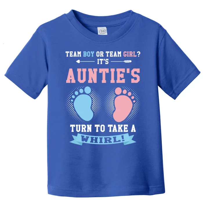 Team Or Team ? Its Aunties Gender Reveal Gift Toddler T-Shirt