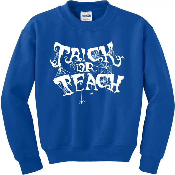 Trick Or Teach Cute Gift Funny Halloween Teacher Costume Gift Kids Sweatshirt