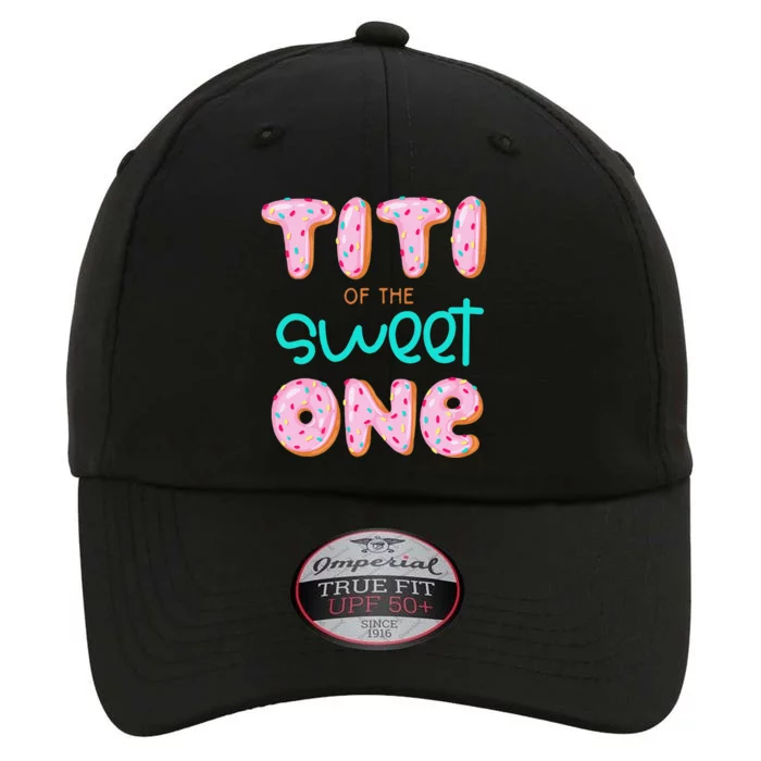 Titi of The Sweet One First Birthday Matching Family Donut The Original Performance Cap