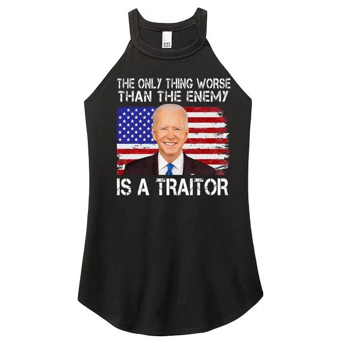 The Only Thing Worse Than The Enemy Is A Traitor Funny Biden Women’s Perfect Tri Rocker Tank