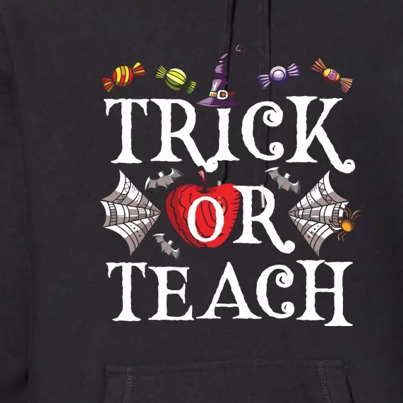 Trick Or Teach Spooky Teacher Halloween Costume Premium Hoodie