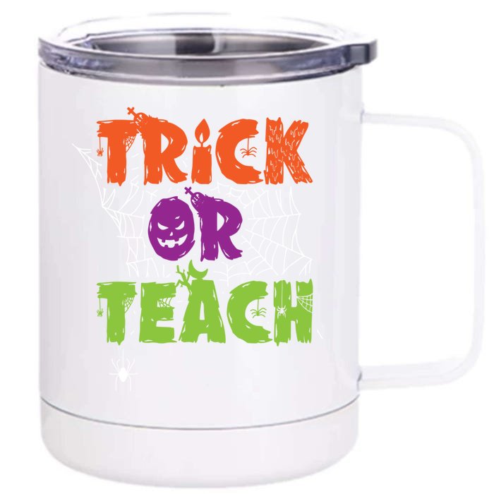 Trick Or Teach Lazy Halloween Costume Funny Teacher Pun Funny Gift Front & Back 12oz Stainless Steel Tumbler Cup