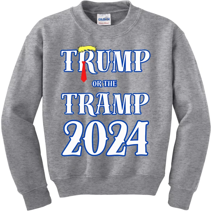 Trump Or The Tramp 2024 Vote For Trump Kids Sweatshirt