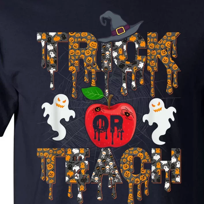 Trick Or Teach Funny Teacher Halloween Costume  Wo Tall T-Shirt