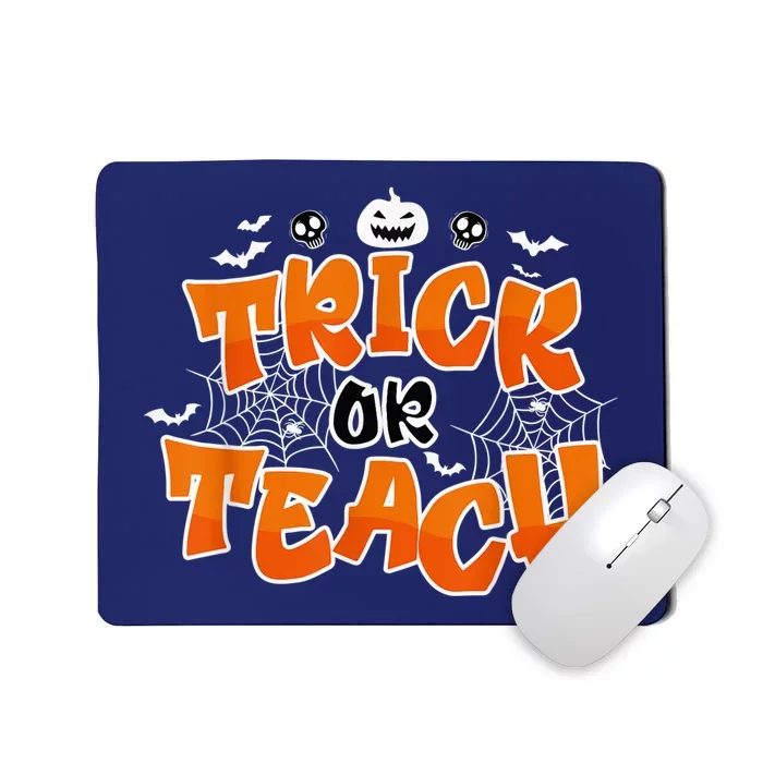 Trick Or Teach Funny Teacher Halloween Costume Mousepad