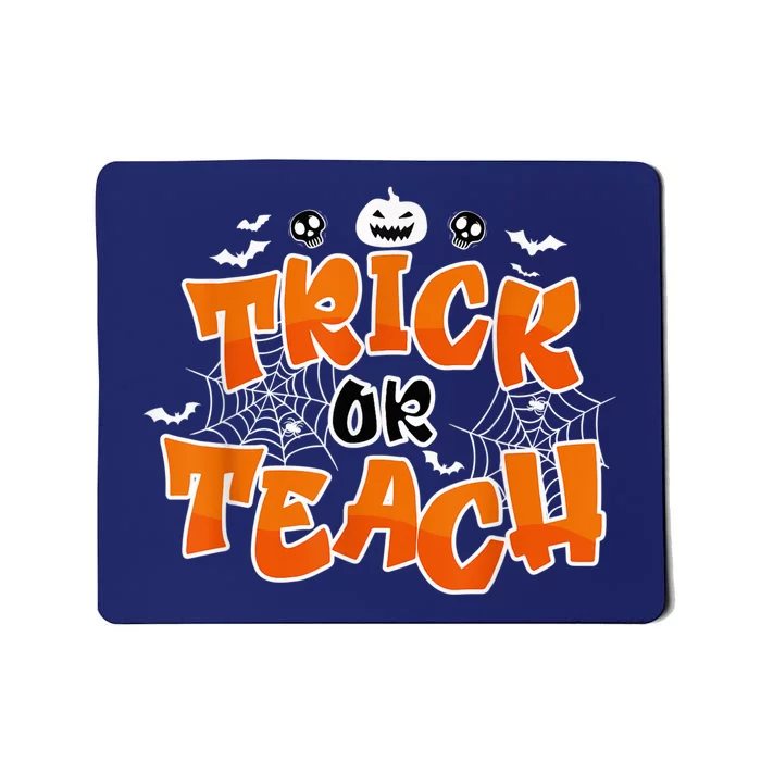 Trick Or Teach Funny Teacher Halloween Costume Mousepad